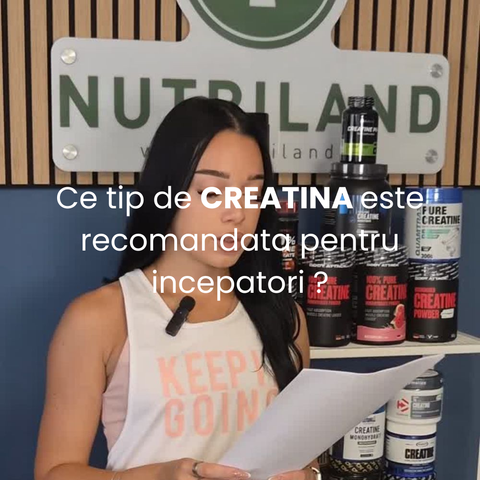 Ce tip de creatina este recomandata pentru incepatori?